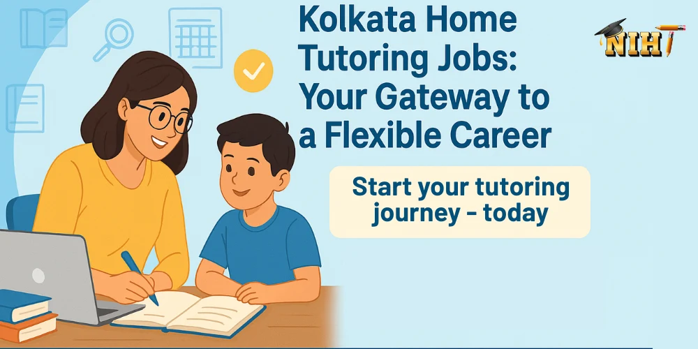 Home Tutor Jobs in Kolkata