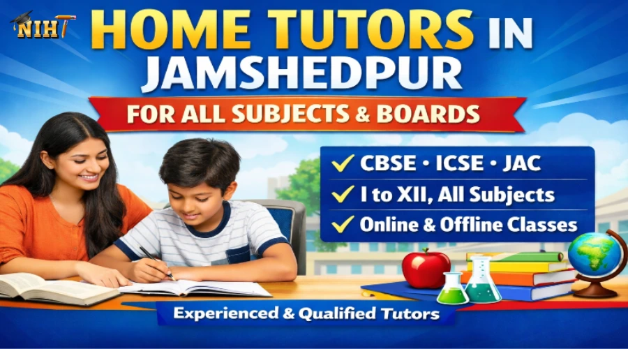 Top home tutors in jamshedpur
