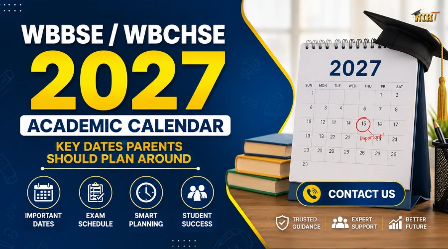 WBBSE & WBCHSE ACADEMIC CALENDAR 2027 Important Dates for Students & Parents